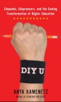 DIY U, by Anya Kamenetz